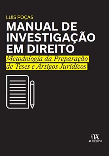 Manual de Investigação em Direito- Metodologia da preparação de teses e artigos jurídicos book
