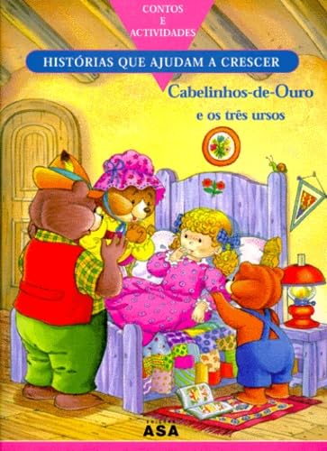 Cabelinhos De Ouro E Os Tres Ursos Books