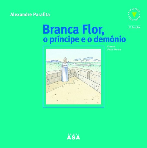 Branca Flor,O Príncipe E O Demónio book