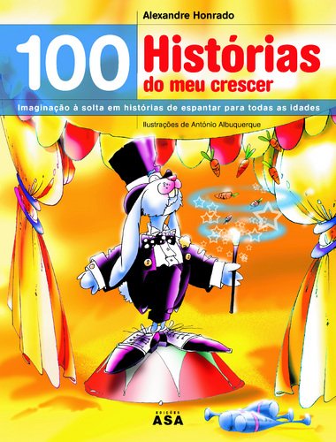 100 Histórias do meu Crescer (portugiesisch) Books