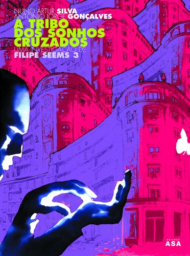 A Tribo dos Sonhos Cruzados - Uma investigação de Filipe Seems 3 (portugiesischer Comic) Books