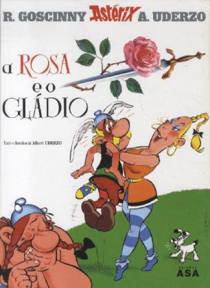 Asterix 29: A Rosa e o Gládio (portugués) book