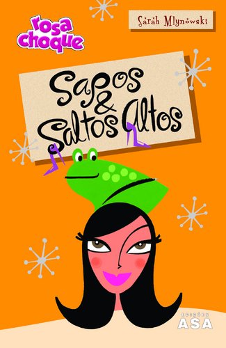 Sapos & Saltos Altos (+10 años) book