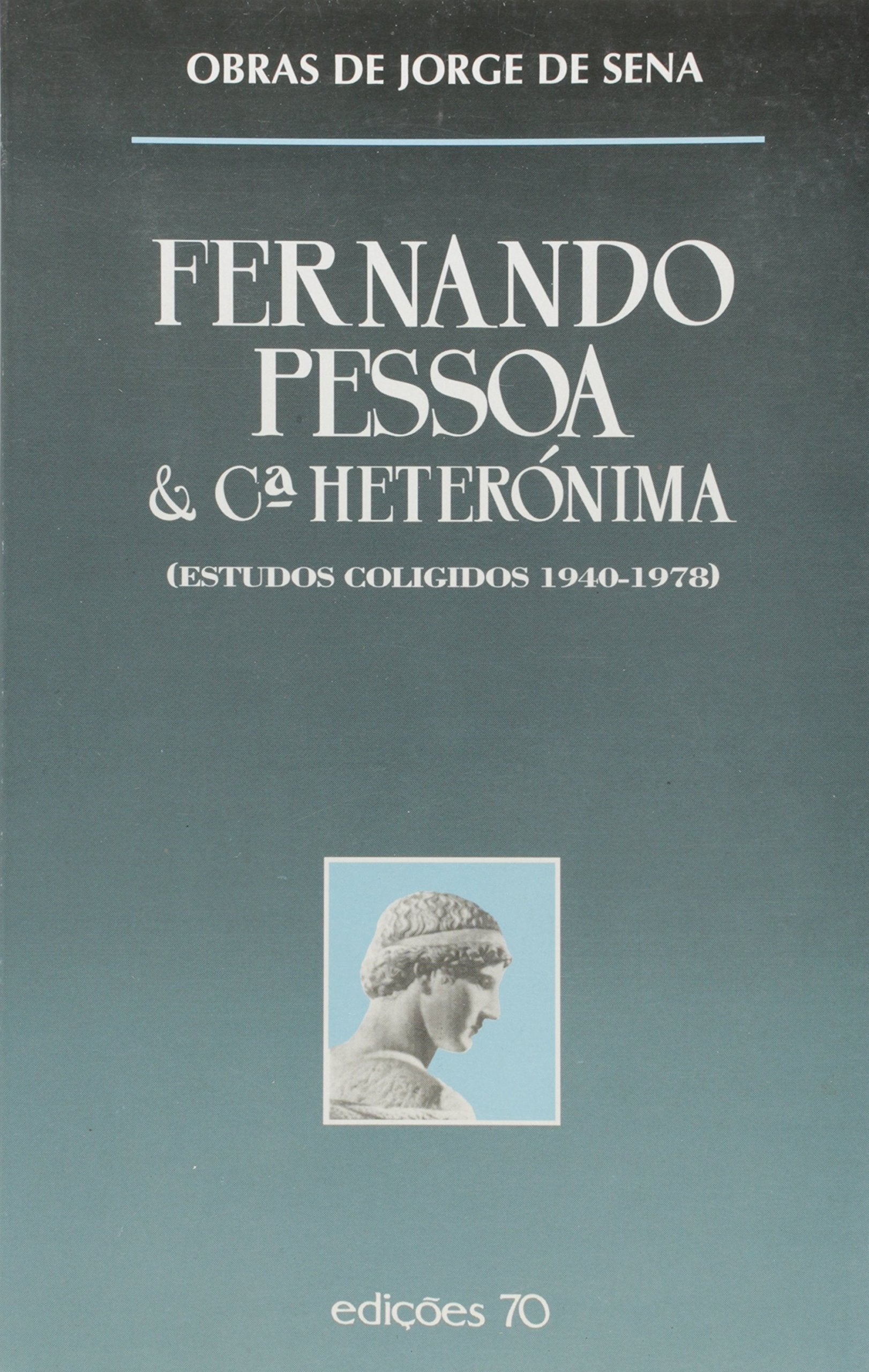 Fernando Pessoa & Cª Heterónima Estudos coligidos 1940-1978 (Portuguese Edition) Jorge de Sena book