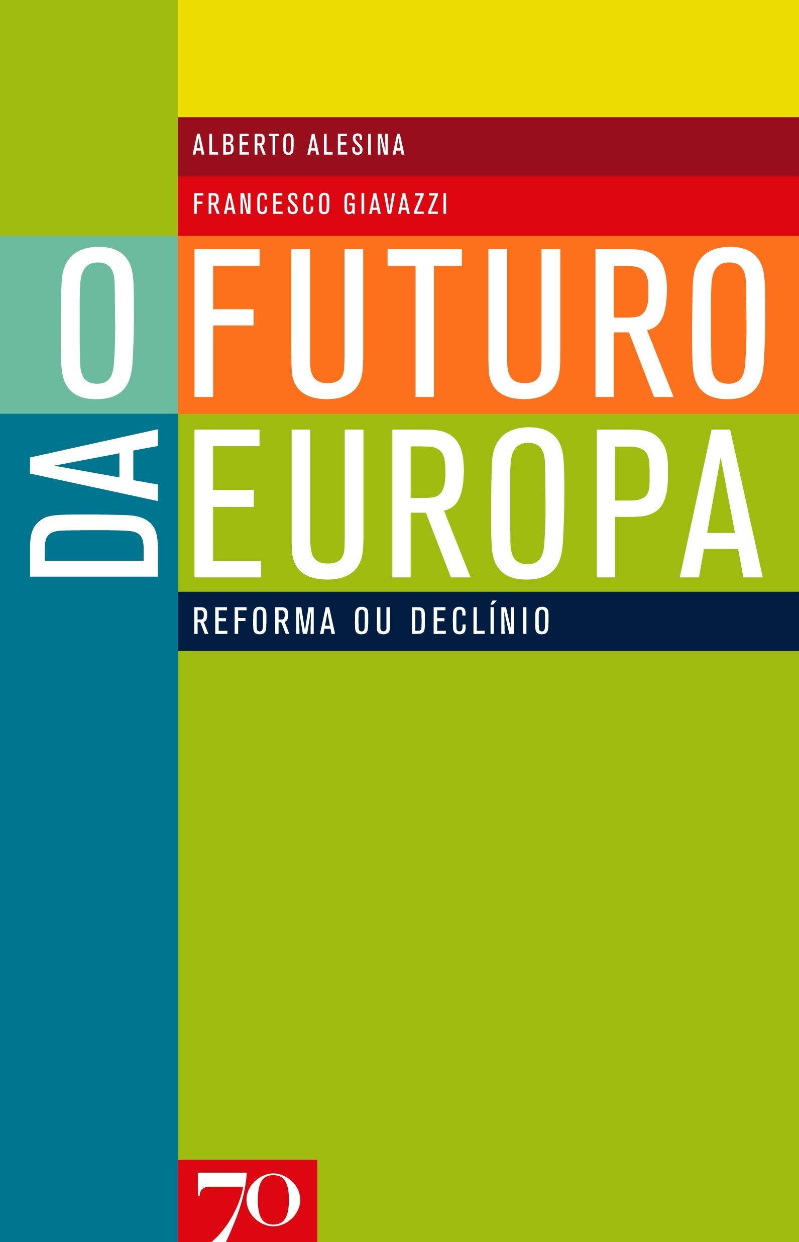 O Futuro da Europa. Reforma e Declínio (Em Portuguese do Brasil) book