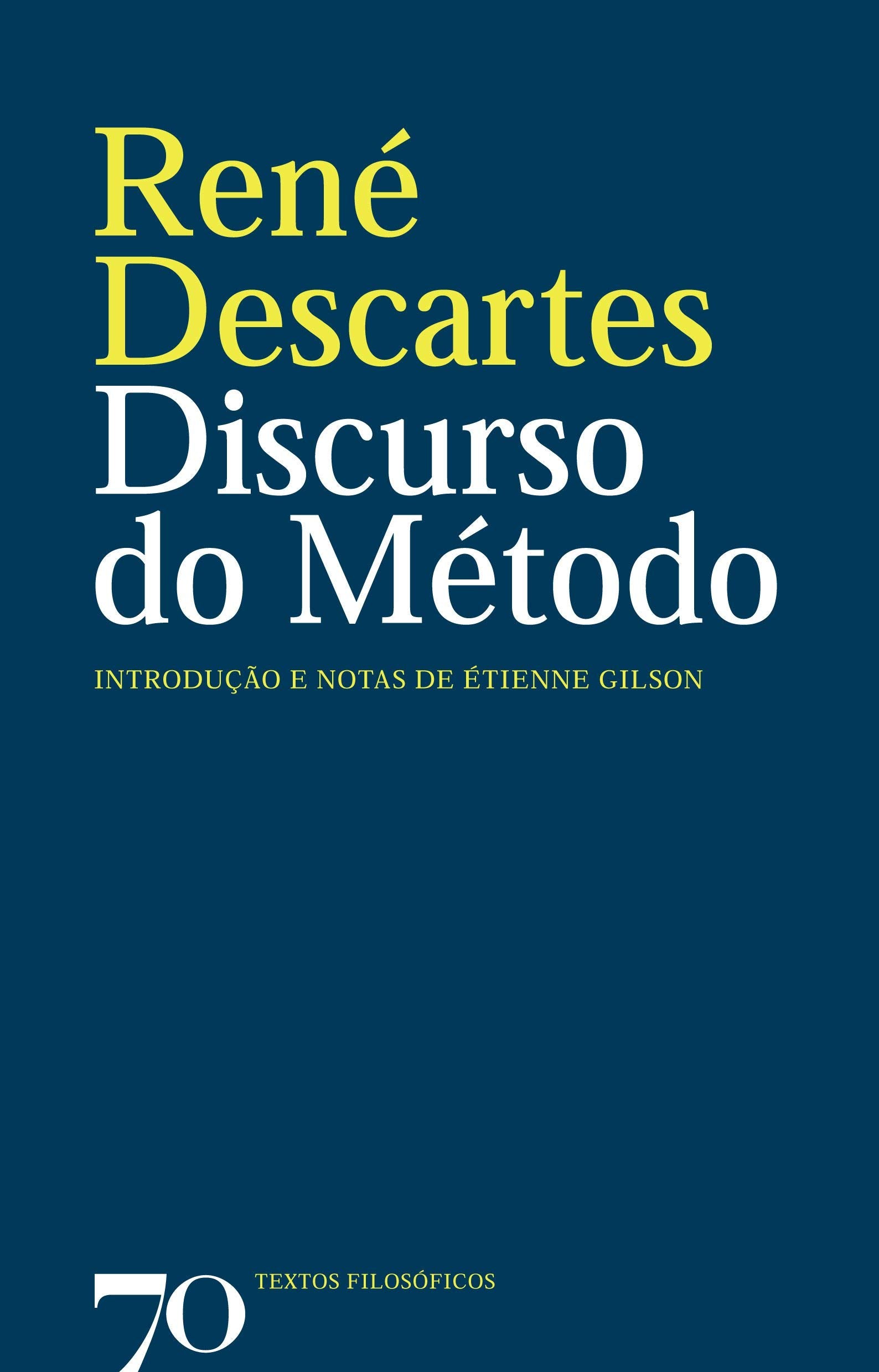 Discurso Do Método. Introdução E Notas De Étienne Gilson (Em Portuguese do Brasil) Books