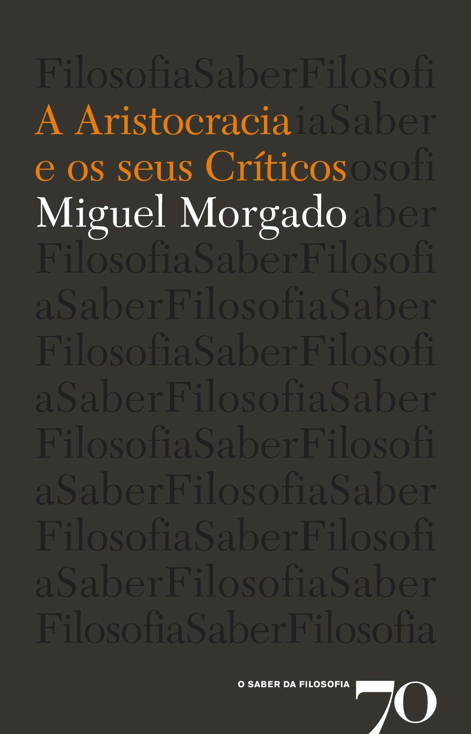 A Aristocracia e os Seus Críticos (Em Portuguese do Brasil) book