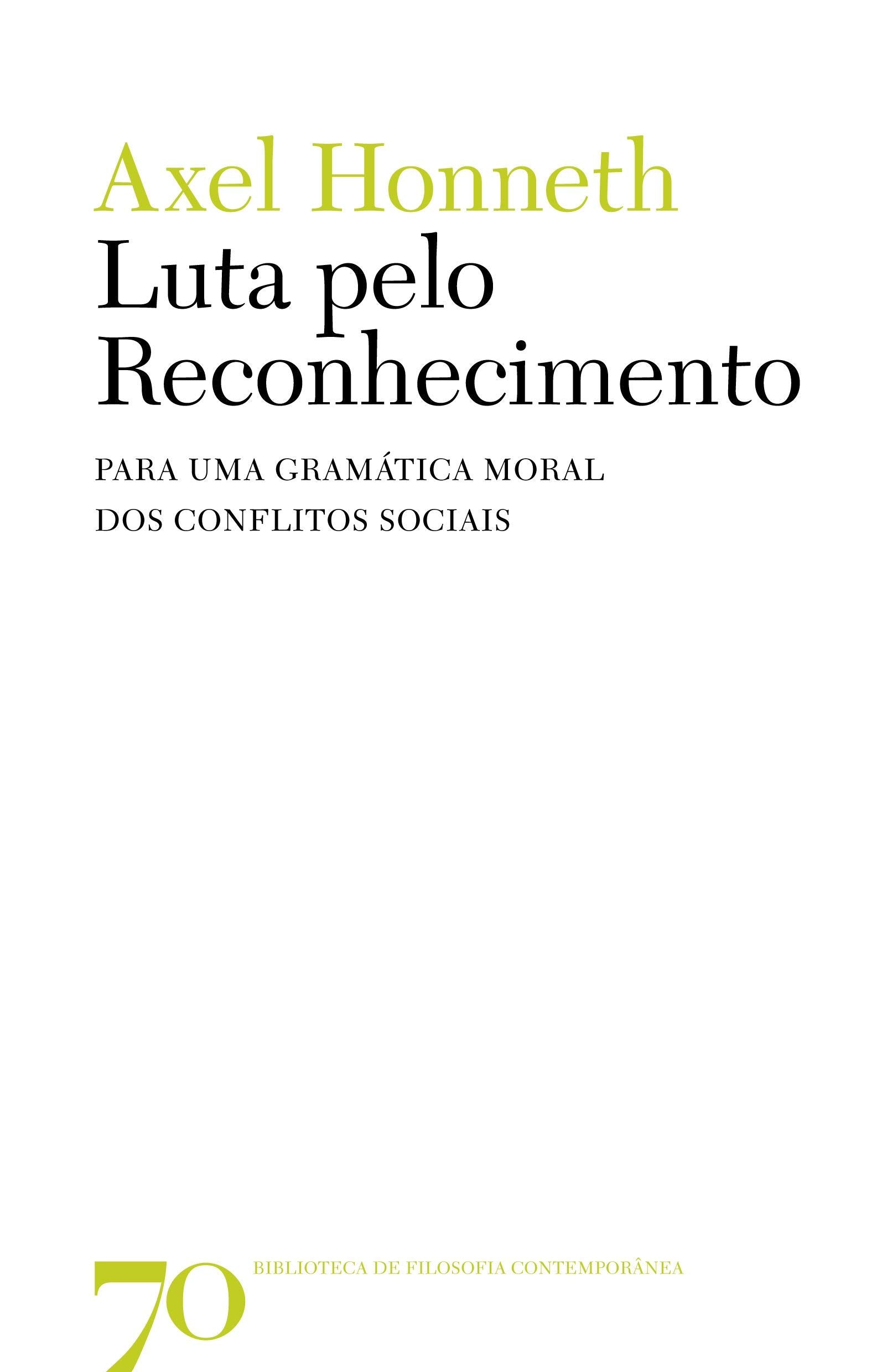 Luta pelo Reconhecimento (Portuguese Edition) Axel Honneth book