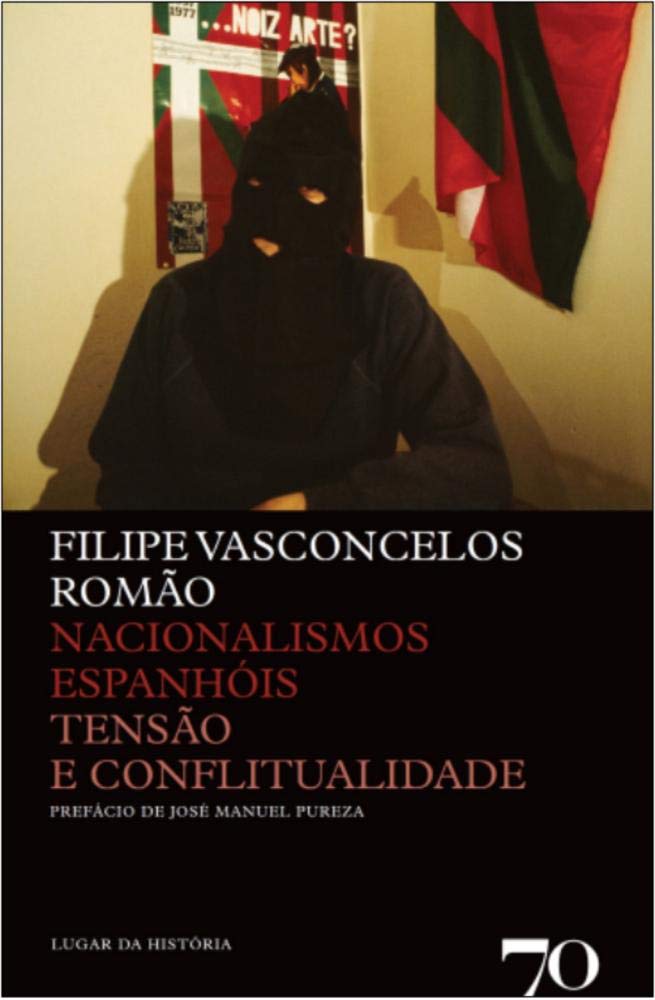 Nacionalismos Espanhóis (Portuguese Edition) Filipe Vasconcelos Romão book