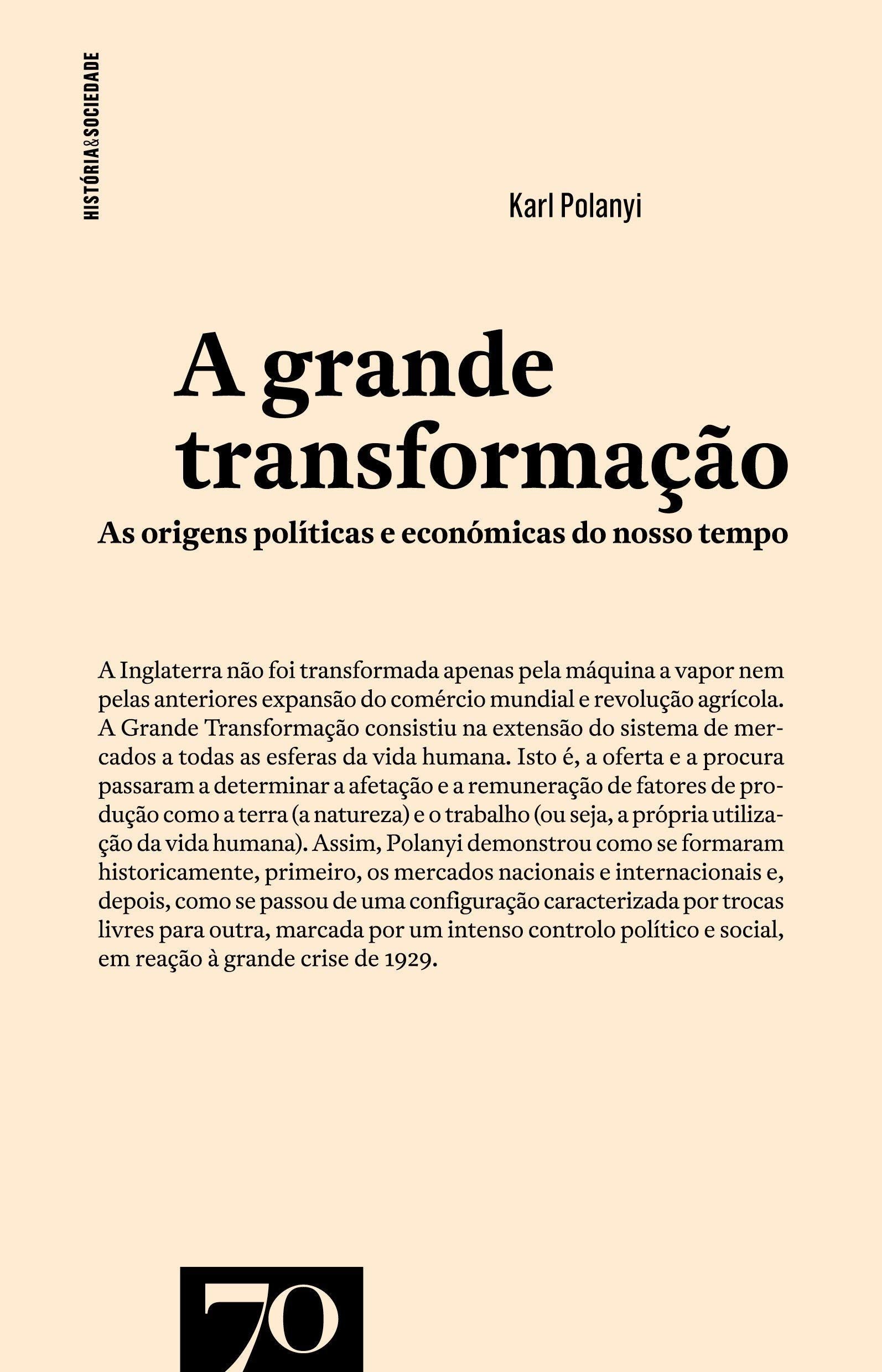 A Grande Transformação - As Origens Políticas e Económicas do Nosso Tempo Books