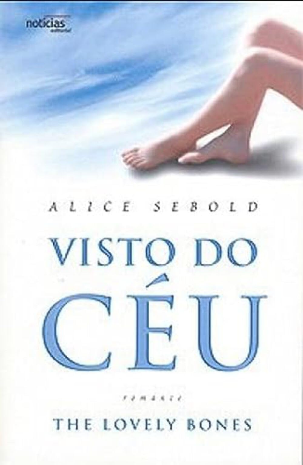 Visto do Céu - Alice Sebold (Portugues) Books