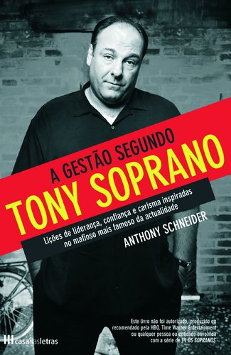 A Gestão Segundo Tony Soprano (Portuguese Edition) Anthony Schneider book