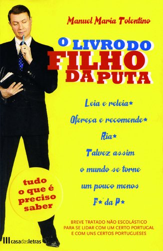 Livro do Filho da Puta (Portuguese Edition) Manuel Maria Tolentino book