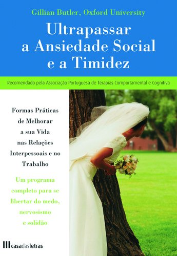 Ultrapassar a Ansiedade Social e a Timidez (Portuguese Edition) Gillian Butler book