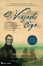 O Viajante Cego (Portuguese Edition) Jason Roberts book