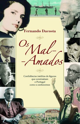 Os Mal-Amados (Portuguese Edition) Fernando Dacosta book