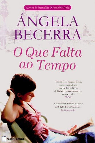 O Que Falta ao Tempo (Portuguese Edition) Ángela Becerra book
