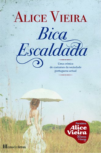 Bica Escaldada (Portuguese Edition) Alice Vieira Books