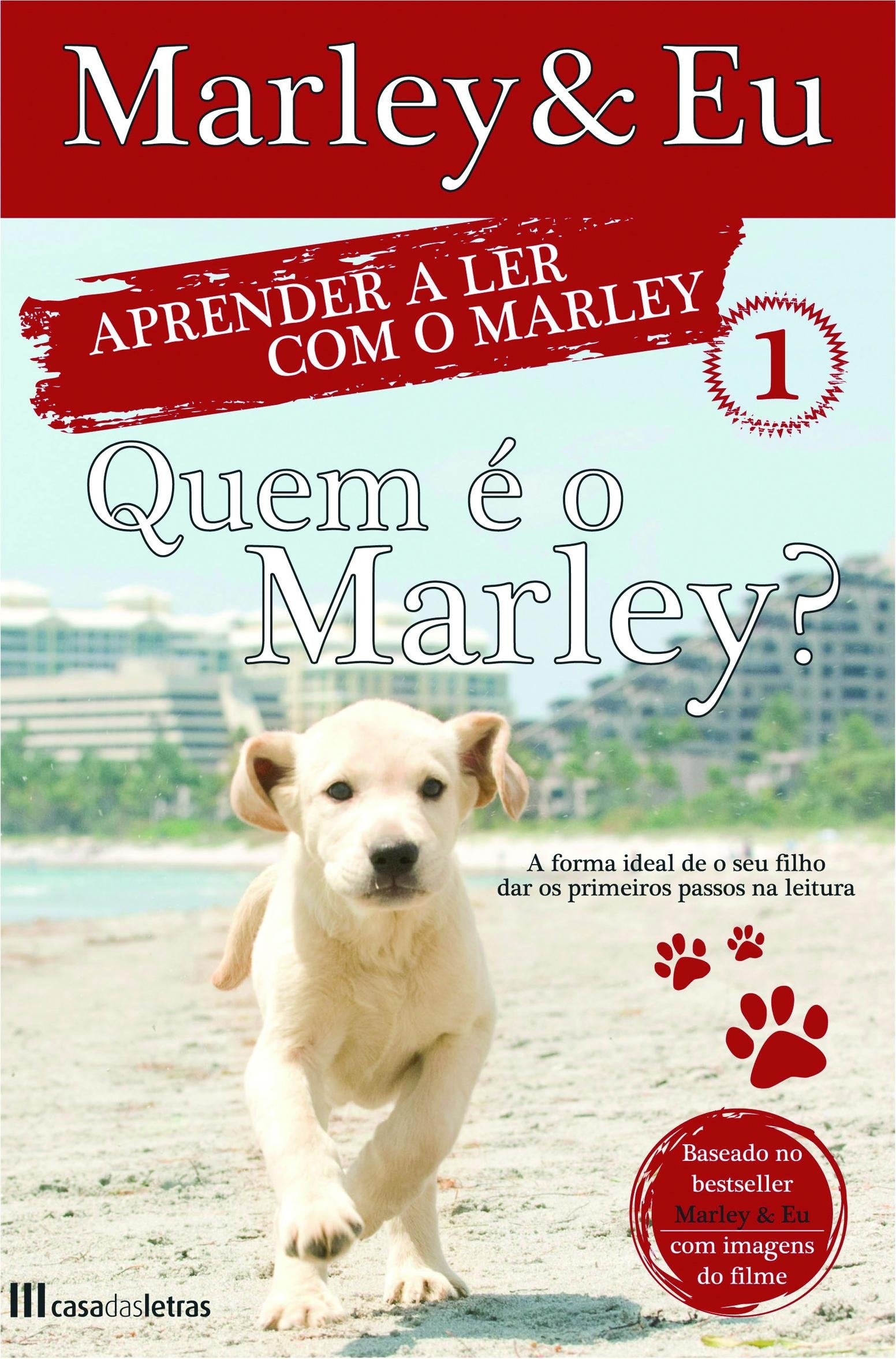 Quem é o Marley? Marley & Eu – Aprender a ler com o Marley 1 (Portuguese Edition) Grogan John book