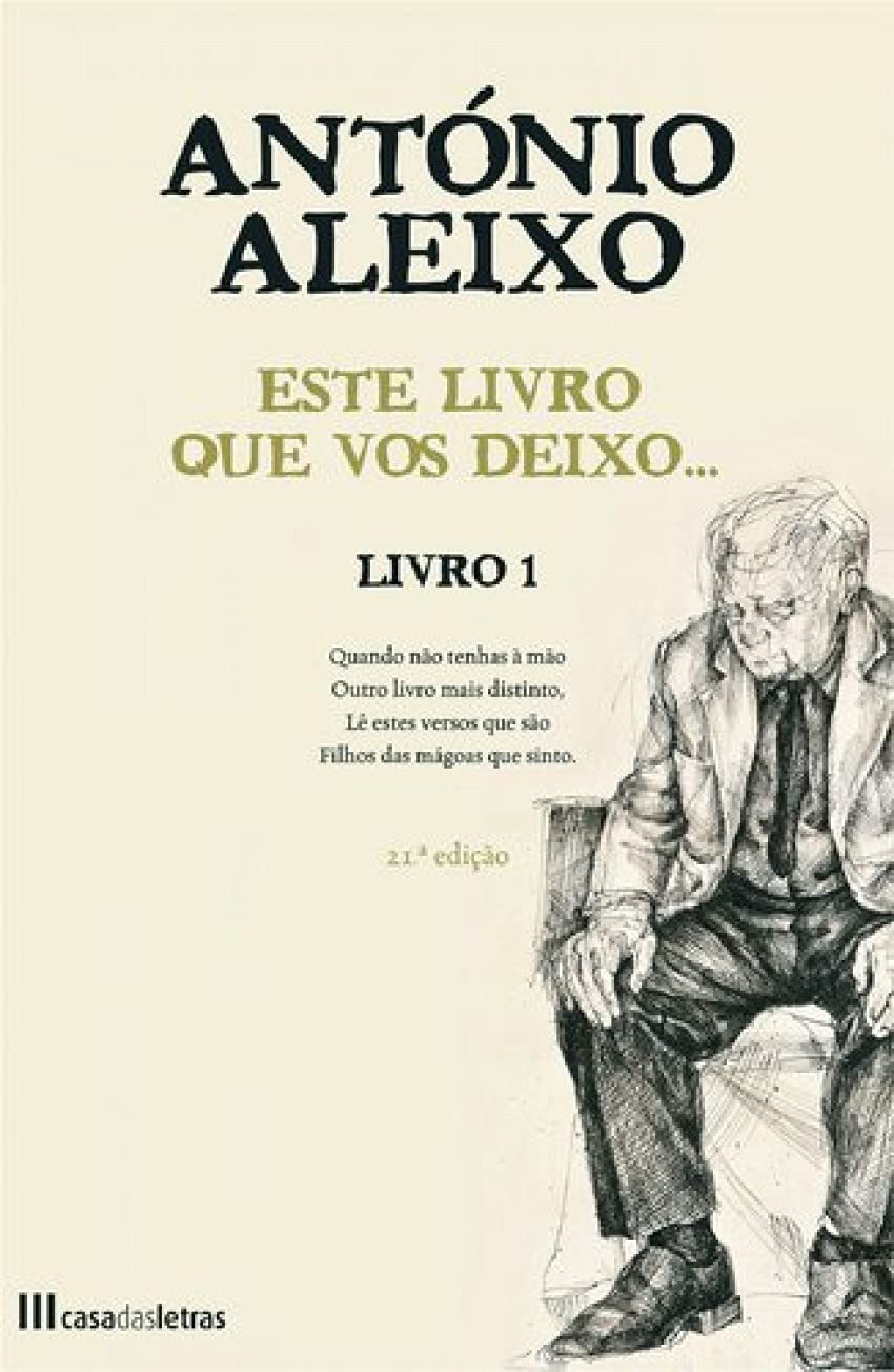 Este livro que vos deixo - Livro 1 (Portuguese Edition) António Aleixo book