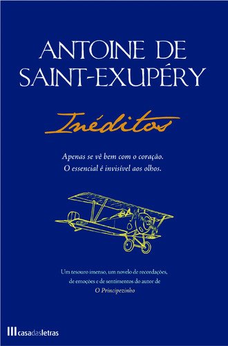 Inéditos (Portuguese Edition) Antoine de Saint-Exupéry book