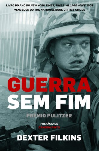 Guerra Sem Fim (Portuguese Edition) Dexter Filkins book