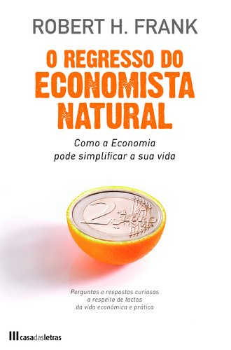 O Regresso do Economista Natural (Portuguese Edition) Robert Frank book