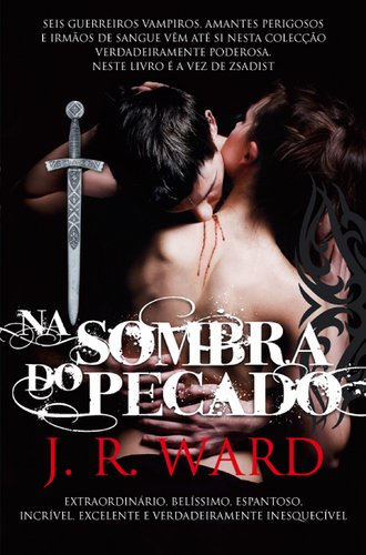 Na Sombra do Pecado Irmandade da Adaga Negra - Volume III (Portuguese Edition) J. R. Ward Books