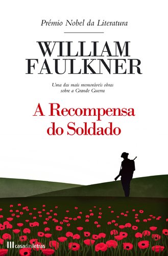 A Recompensa do Soldado (Portuguese Edition) William Faulkner book