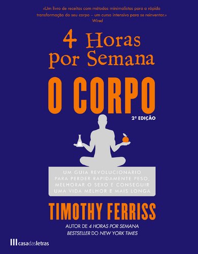 4 Horas por Semana, o Corpo (Portuguese Edition) Timothy Ferriss book