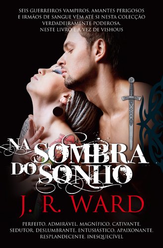 Na Sombra do Sonho Irmandade da Adaga Negra - Volume V (Portuguese Edition) J. R. Ward book