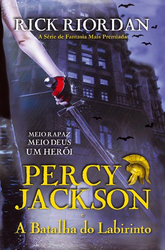Percy Jackson e a Batalha do Labirinto (Portuguese Edition) Rick Riordan book