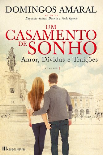 Um Casamento de Sonho (Portuguese Edition) Domingos Amaral book