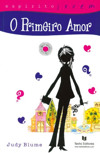 O Primeiro Amor (Portuguese Edition) William Morris Agency Inc book