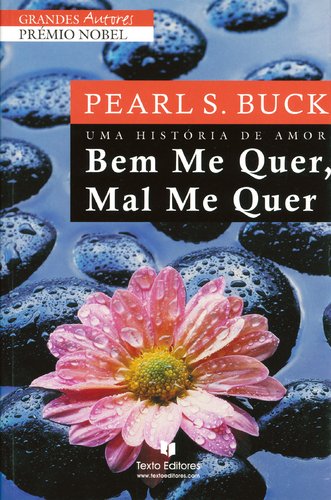 Bem Me Quer, Mal Me Quer (Portuguese Edition) Roslyn Targ Literary Agency Inc Books