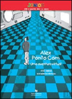Alex Ponto Com - Uma aventura virtual (Portuguese Edition) José Fanha book