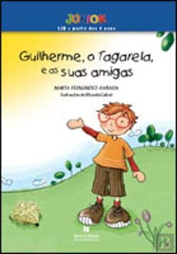Guilherme, o Tagarela, e as suas amigas (Portuguese Edition) Marta Fernández-Rañada book