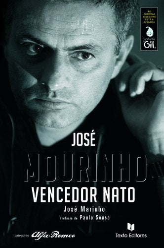 José Mourinho - Vencedor Nato (Portuguese Edition) José Marinho book