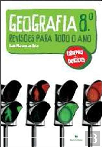 Geografia 8º - Revisões para todo o Ano (Portuguese Ediiton) Luis Moreira Da Silva book