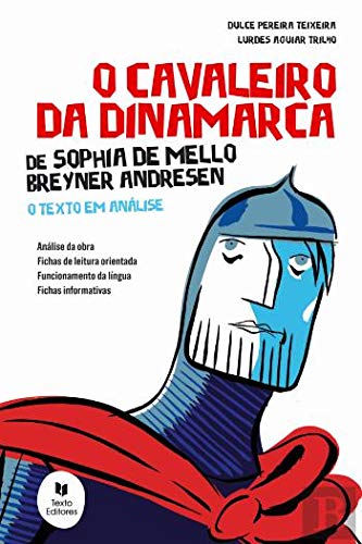 O Cavaleiro da Dinamarca (O Texto em Análise) - 7-10 años Books