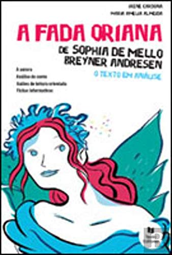A Fada Oriana de Sophia de Mello Breyner Andresen (Portuguese Edition) Maria Amélia Almeida e Irene Cardona book