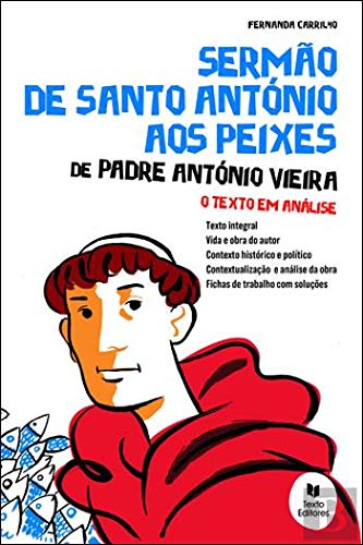 Sermão de Santo António aos Peixes (Portuguese Edition) Fernanda Carrilho book