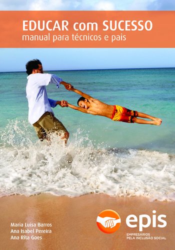 Educar com Sucesso Manual para técnicos e pais book