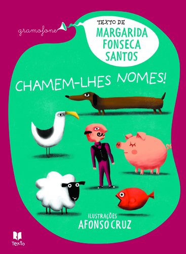 Chamem-lhes Nomes! (Portuguese Edition) Margarida Fonseca Santos book