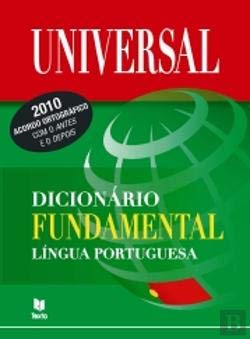 Dicionário Fundamental Língua Portuguesa - Acordo Ortográfico, Antes e Depois (Portuguese Edition) vv aa Books