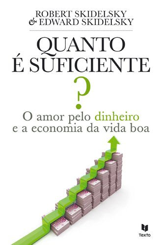Quanto é Suficiente? (Portuguese Edition) book