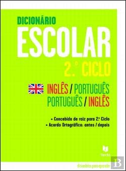 Dicionário Escolar - 2.º Ciclo Inglês / Português | Português / Inglês - Iniciação Texto Editores Books