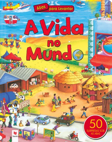 A Vida no Mundo (Portuguese Edition) Kingfisher Books