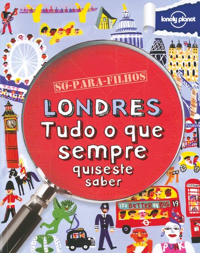 Books on London: Londres, tudo o que sempre quiseste saber book