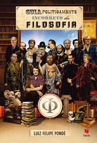 Guia polÍticamente incorreto da filosofia book
